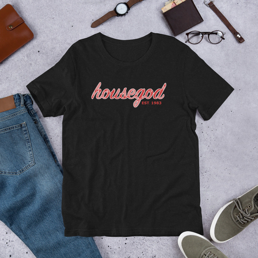 housegod unisex t-shirt